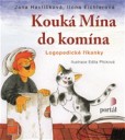 Kouká mína do komína Kouká mína do komína