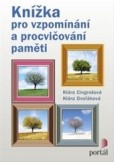 Knížka pro vzpomínání a procvičování paměti Knížka pro vzpomínání a procvičování paměti