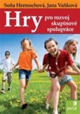 Hry pro rozvoj skupinové spolupráce Hry pro rozvoj skupinové spolupráce
