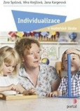Individualizace v mateřské škole Individualizace v mateřské škole