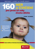 160 her a cvičení pro první tři roky života dítěte 160 her a cvičení pro první tři roky života dítěte