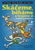 Skáčeme, běháme a hrajeme si na hřišti i pod střechou Skáčeme, běháme a hrajeme si na hřišti i pod střechou