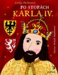 Po stopách Karla IV. Po stopách Karla IV.