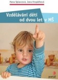 Vzdělávání dětí od dvou let v MŠ Vzdělávání dětí od dvou let v MŠ