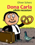 Dona Carla nikdo nezastaví Dona Carla nikdo nezastaví
