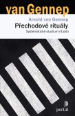 Přechodové rituály Přechodové rituály