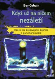 Když už na ničem nezáleží Když už na ničem nezáleží