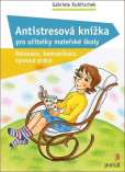 Antistresová knížka pro učitelky mateřské školy Antistresová knížka pro učitelky mateřské školy