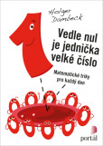 Vedle nul je jednička velké číslo Vedle nul je jednička velké číslo