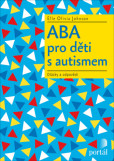 ABA pro děti s autismem ABA pro děti s autismem