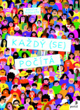 Každý (se) počítá Každý (se) počítá
