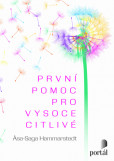 První pomoc pro vysoce citlivé První pomoc pro vysoce citlivé
