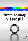 Životní hodnoty v terapii Životní hodnoty v terapii
