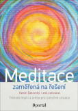 Meditace zaměřená na řešení Meditace zaměřená na řešení