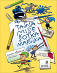 Tajná mise šotka Mařínka Tajná mise šotka Mařínka