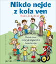 Nikdo nejde z kola ven Nikdo nejde z kola ven