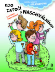 Kdo zatočí s Naschválníkem Kdo zatočí s Naschválníkem