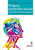Podpora pozitivního chování Podpora pozitivního chování