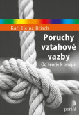 Poruchy vztahové vazby Poruchy vztahové vazby