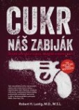 Cukr - náš zabiják Cukr - náš zabiják