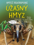 Hmyzí rekordmani: Úžasný hmyz Hmyzí rekordmani: Úžasný hmyz