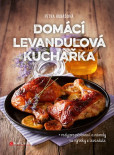 Domácí levandulová kuchařka Domácí levandulová kuchařka