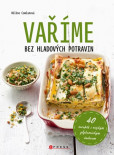 Vaříme bez hladových potravin Vaříme bez hladových potravin