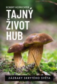 Tajný život hub Tajný život hub