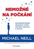 Nemožné na počkání Nemožné na počkání
