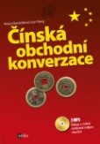 Čínská obchodní konverzace + CD mp3 Čínská obchodní konverzace + CD mp3