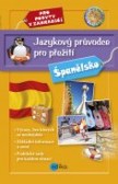 Jazykový průvodce pro přežití - Španělsko Jazykový průvodce pro přežití - Španělsko
