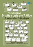 Diktáty a testy pro 7. třídu Diktáty a testy pro 7. třídu