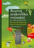 Rozvoj zrakového vnímání - 2. díl Rozvoj zrakového vnímání - 2. díl