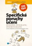 Specifické poruchy učení Specifické poruchy učení