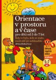 Orientace v prostoru a čase pro děti od 5 do 7 let Orientace v prostoru a čase pro děti od 5 do 7 let
