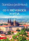Co v průvodcích nebývá Co v průvodcích nebývá