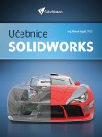 Učebnice SolidWorks Učebnice SolidWorks