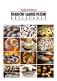 Tradiční sladké pečení - bezlepkově Tradiční sladké pečení - bezlepkově