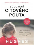 Budování citového pouta Budování citového pouta