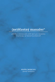 Nešťastný manažer Nešťastný manažer