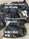 Čínský sendvič / Chinese sandwich Čínský sendvič / Chinese sandwich