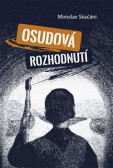 Osudová rozhodnutí Osudová rozhodnutí