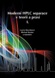 Moderní HPLC separace v teorii a praxi I Moderní HPLC separace v teorii a praxi I