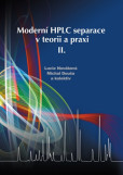 Moderní HPLC separace v teorii a praxi II Moderní HPLC separace v teorii a praxi II