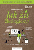 Jak žít ekologicky? Jak žít ekologicky?