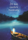 Žít své osobní hodnoty Žít své osobní hodnoty