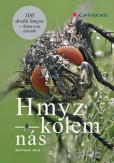 Hmyz kolem nás Hmyz kolem nás