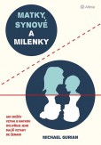 Matky, synové a milenky Matky, synové a milenky