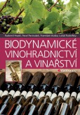 Biodynamické vinohradnictví a vinařství Biodynamické vinohradnictví a vinařství