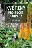 Květiny pro suché zahrady Květiny pro suché zahrady